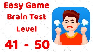 Easy Game - Brain Test Level 41 42 43 44 45 46 47 48 49 50 Walkthrough Solution screenshot 3