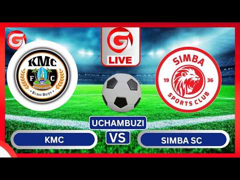 Live KMC VS SIMBA SC UWANJA WALIOUKIMBIA WANAURUDIA JE KUNA MATOKEO LEO KWELI I UCHAMBUZI 