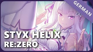 Re:ZERO「STYX HELIX」- German ver. | Selphius