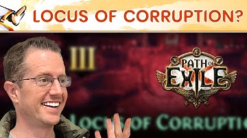 New Path of Exile player gets Locus of Corruption and doesn