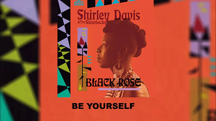 Shirley Davis & The Silverbacks - Be Yourself (Off...