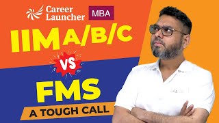 IIM A B C vs  FMS  A Tough Call | Which one to go for?