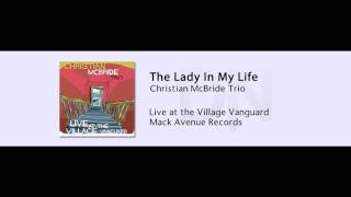 Video thumbnail of "Christian McBride Trio - The Lady In My Life - Live at the Village Vanguard - 05"