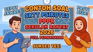 Contoh Soal SKTT Psikotes PPPK Sekolah Rakyat 2026 Full Pembahasan Contoh Soal SKTT Psikotes PPPK Sekolah Rakyat 2026 Full Pembahasan