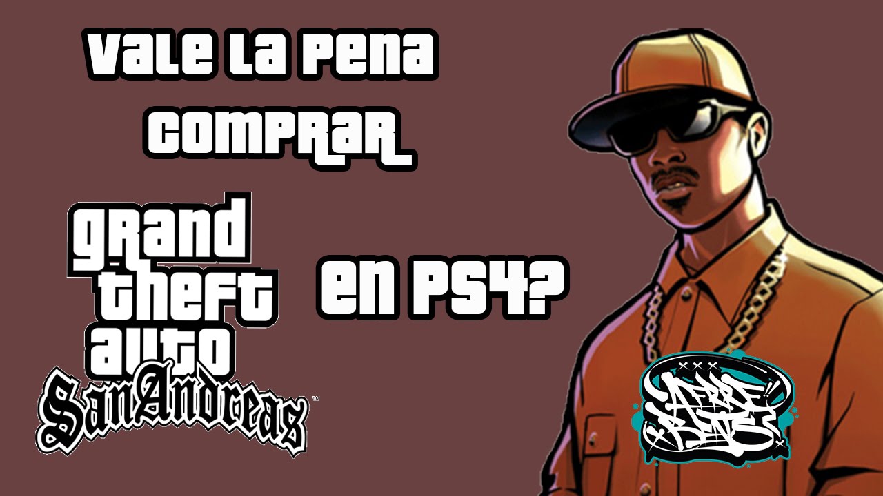 Vale la pena comprar GTA San Andreas para PS4? - YouTube