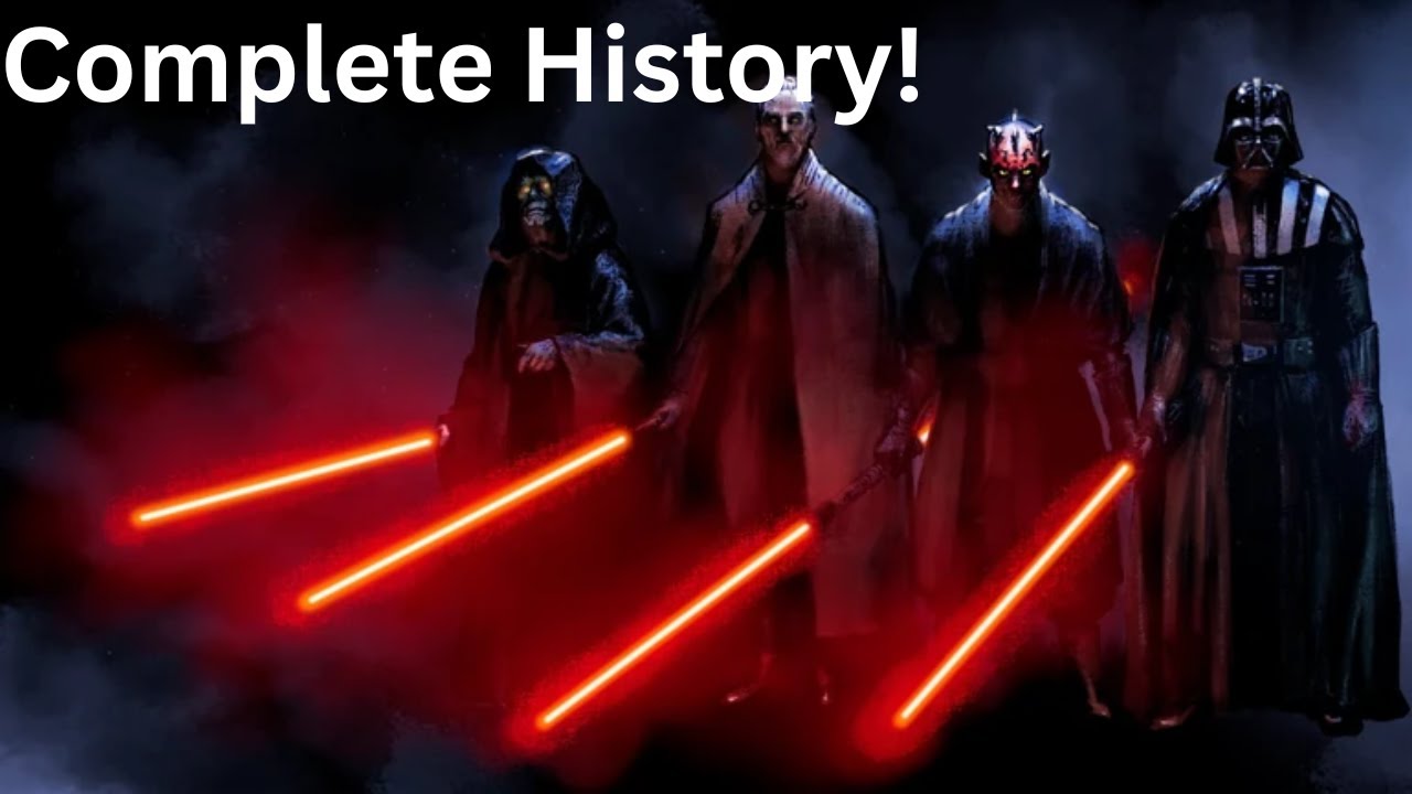 The complete history of the Sith Order!