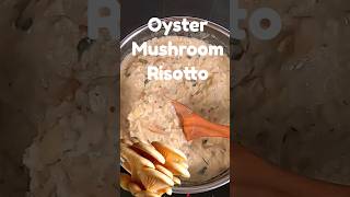 Oyster Mushroom Risotto shorts