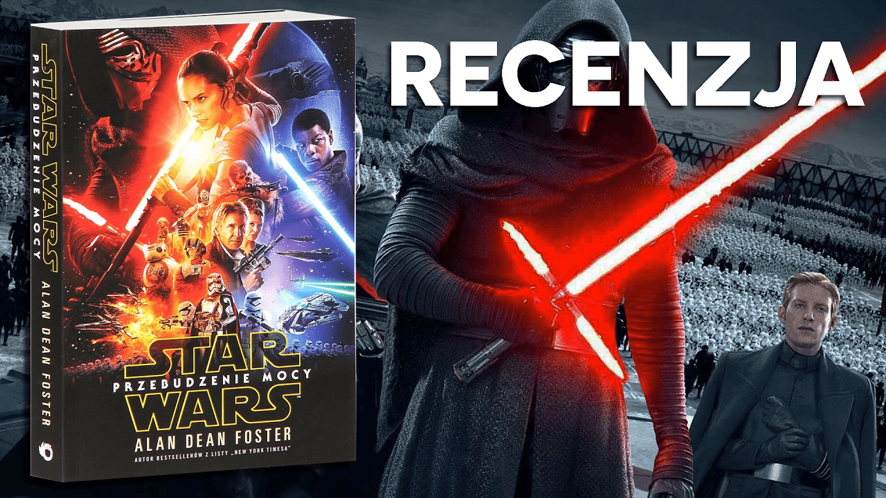 STAR WARS: PRZEBUDZENIE MOCY (KSIĄŻKA) - RECENZJA KSIĄŻKI - BEZ