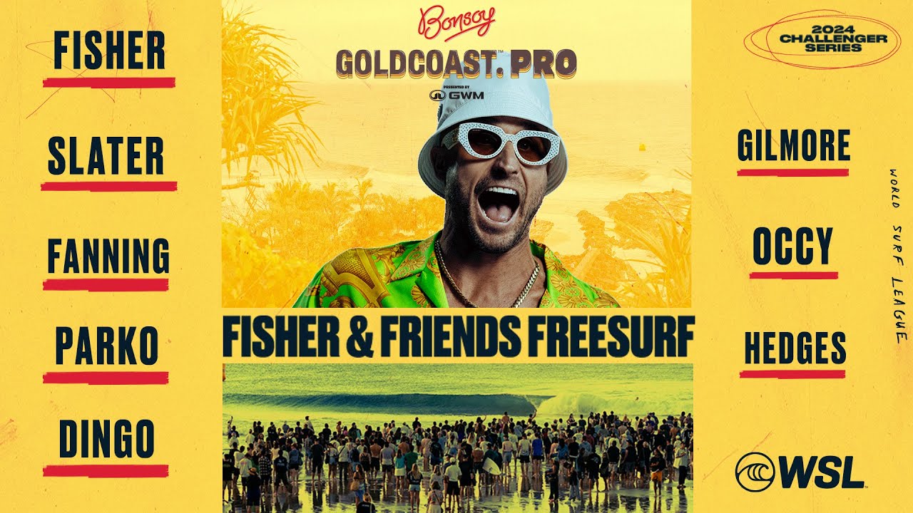 FISHER & Friends Freesurf w/ Slater, Fanning, Parko, Gilmore, Occy, Dingo | Bonsoy Gold Coast Pro