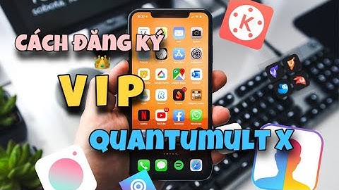 Quantumult X: Hướng dẫn đăng ký lên VIP 16k/tháng để sử dụng Vip/Pro hơn 200 app trên IPHONE!
