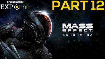 Mass Effect: Andromeda - Gameplay Part 12 - Fem Ray Walkthrough [Xbox One] No Commentary