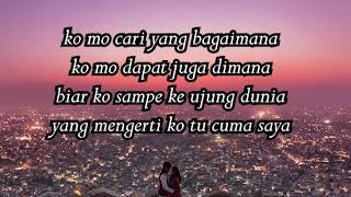 Download Lagu Ko Mo Cari Yang Bagaimana lirik MP3