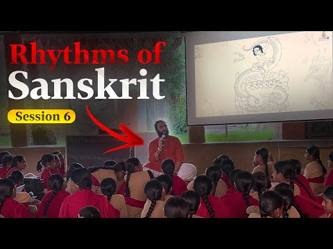 Session 6 of ‘Rhythms of Sanskrit’ - Sanskriti Workshop Recordings