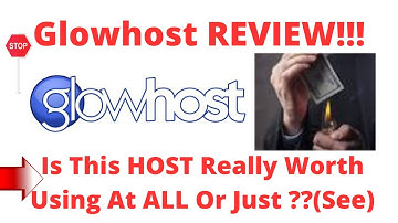 Glowhost review-Is This Host Really WORTH Using At ALL Or Just Another MESS?See(Do not Use Yet )