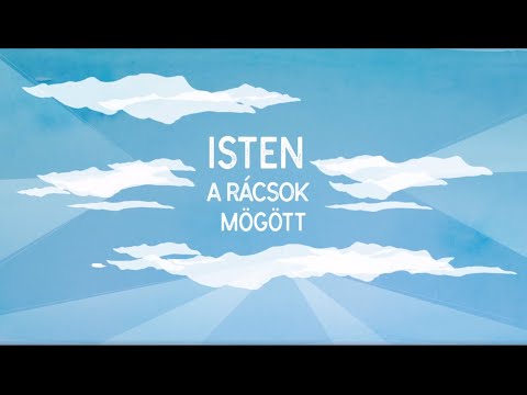 Isten a rácsok mögött