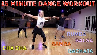 15 Minute Beginner Dance Workout - Cha Cha Cha Samba Bachata Salsa Rumba Follow Along At Home