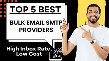 Top 5 Best Bulk Email SMTP Providers in 2025 | High Deliverability on a Budget