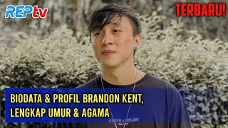 TERBARU! Biodata & Profil Brandon Kent, Lengkap Umur & Agama