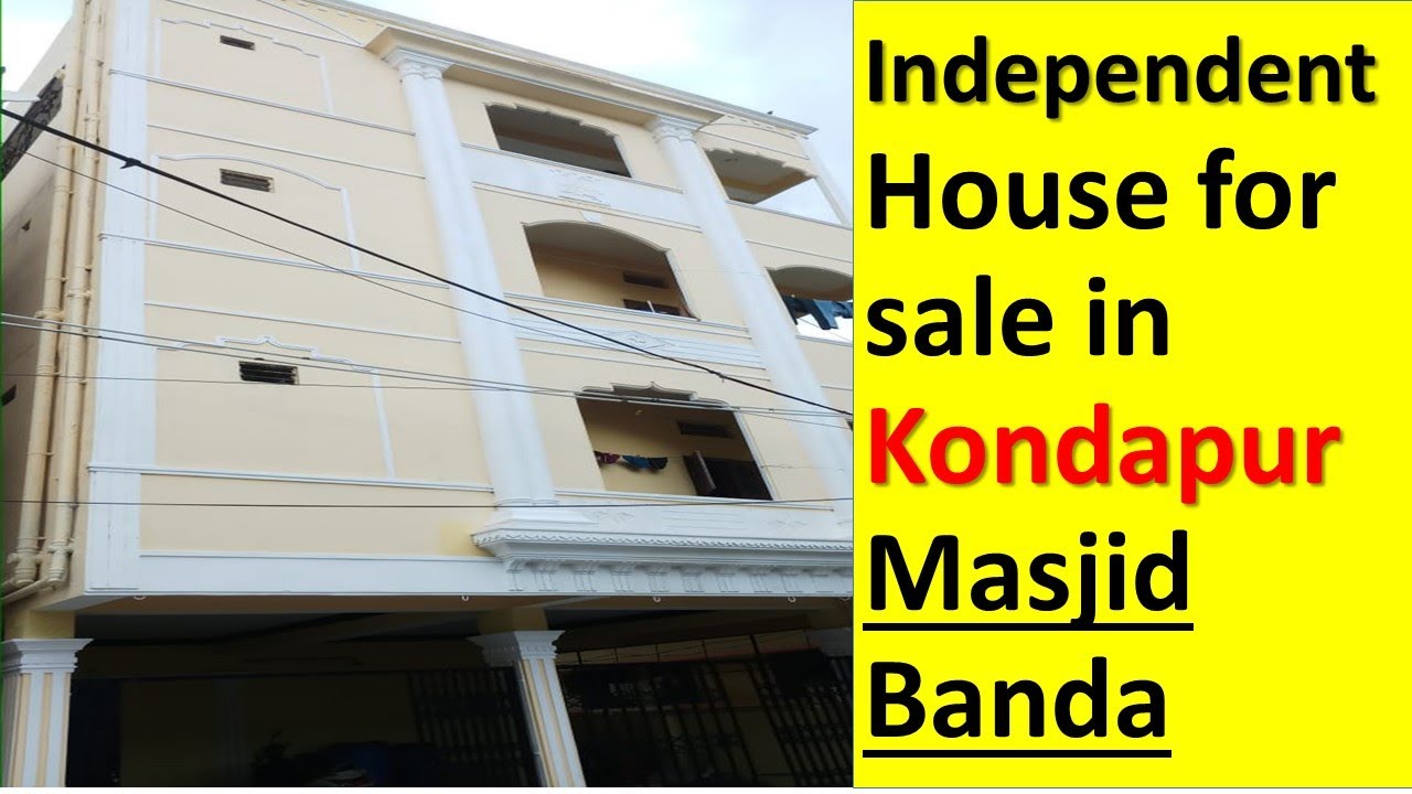 Independent House for sale in Kondapur Masjid Banda YouTube