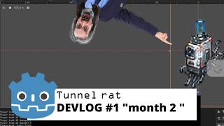 DEV-L0G #1 Tunnel rat development cycle 5