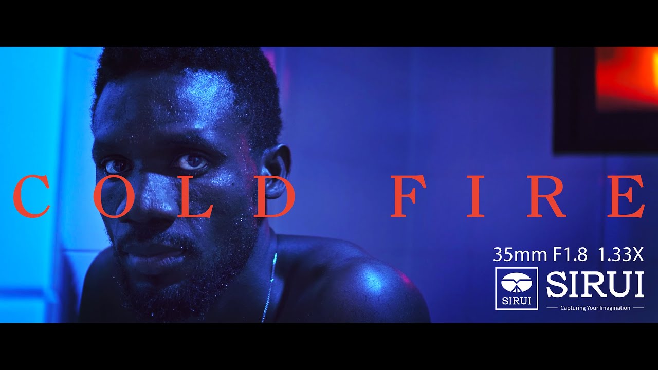 SIRUI 35MM Anamorphic 4K SHORT FILM "COLD FIRE"