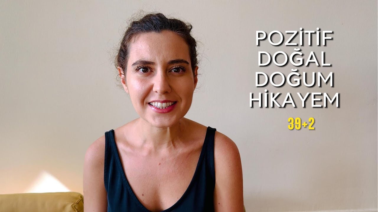 Pozitif Doğal Doğum Hikayem