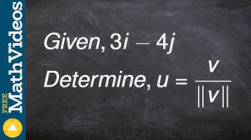 Learn how to determine the unit vector when given a vector with i and j