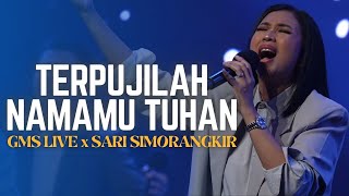 TERPUJILAH NAMAMU TUHAN - SARI SIMORANGKIR feat GMS LIVE   LIRIK LAGU