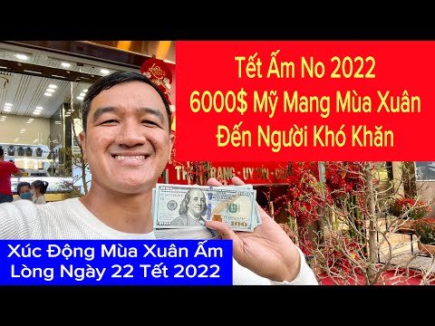 Video ???? 6000$ Mỹ Mang Mùa Xuân 2022 Đến Người Khó Khăn Ngày... - youtube
