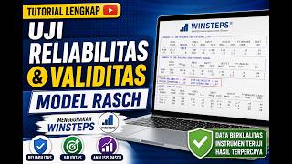 Mudah Dipahami! Uji Validitas dan Reliabilitas Model Rasch dengan Winsteps