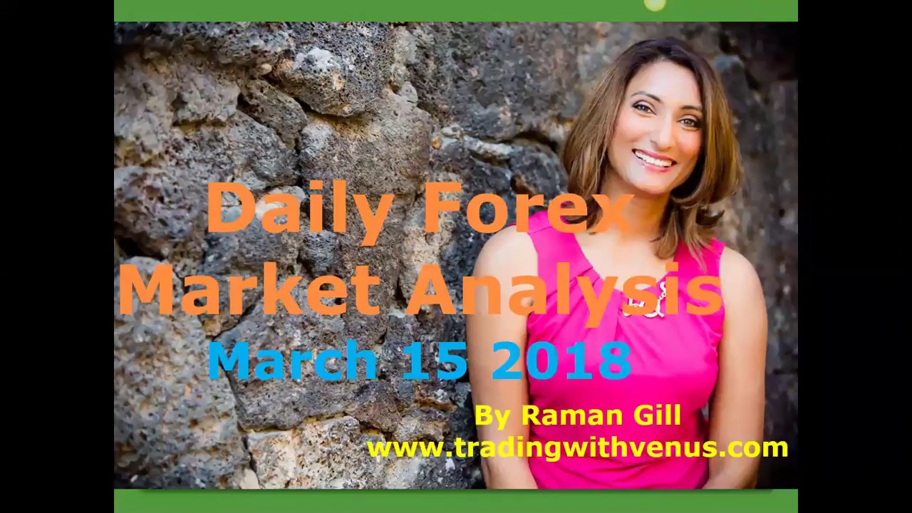 daily-forex-market-analysis-march-15-2018-youtube