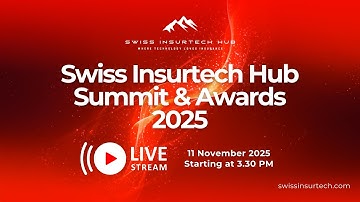 Swiss InsurTech Summit & Awards 2025
