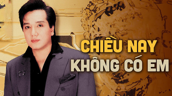 Chiều Nay Không Có Em | Ngô Thụy Miên | Trình Bày: Elvis Phương | Music Video