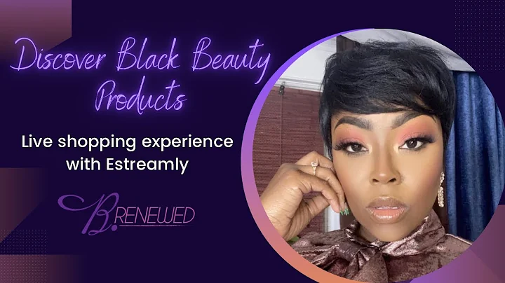 Discover Black Beauty Brands & Shop Live with Host...
