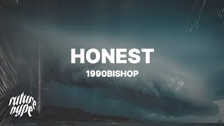 Video thumbnail of "1990Bishop - Honest (Lyrics)"