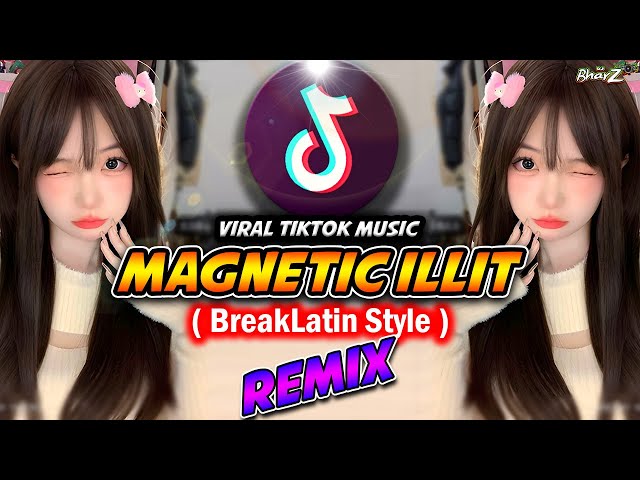 DJ MAGNETIC  - illit | This time i want you , you , you | Disco BreakLatin Remix | DJ BHARZ class=