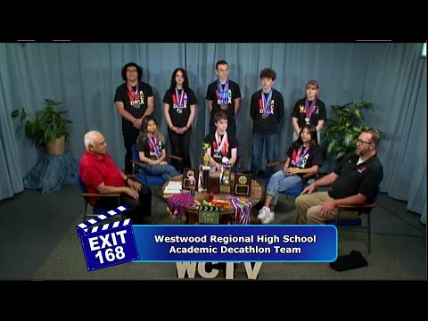 EXIT 168 - Westwood Regional High School Academic Decathlon Team