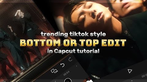 BOTTOM OR TOP? Edit tutorial in Capcut, trending tiktok style /jungkook