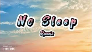 DJ SLOW REMIX !!! Rawi Beat - No Sleep - Remix