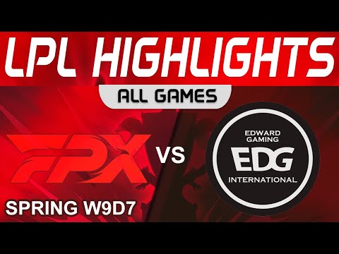 FPX vs EDG Highlights ALL GAMES LPL Spring Season 2023 W9D7 FunPlus Phoenix vs EDward Gaming