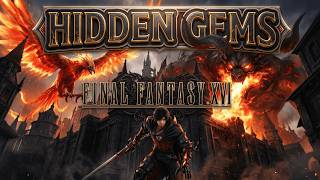 Final Fantasy XVI Hidden Gems Most Players NEVER Found