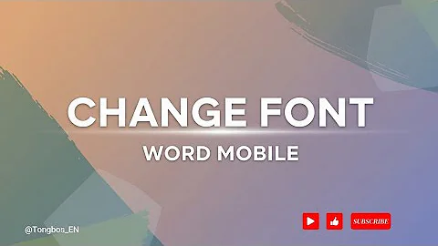 How to Change Font in Microsoft Word Mobile Version