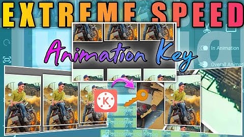 Extreme Speed Animation Key Video editing tutorial | in simple and easy method |kinemaster animation