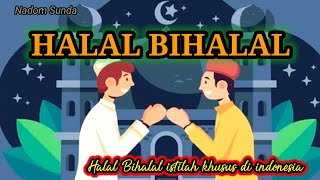 HALAL BIHALAL || NADOM SYAIRAN SUNDA