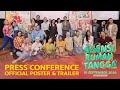 𝐀𝐆𝐄𝐍𝐒𝐈 𝐑𝐔𝐌𝐀𝐇 𝐓𝐀𝐍𝐆𝐆𝐀 - Press Conference, Official Poster & Trailer