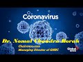 Corona Virus (COVID-19) - Dr. Nomal Chandra Borah | Chairman-cum-Managing Director | GNRC