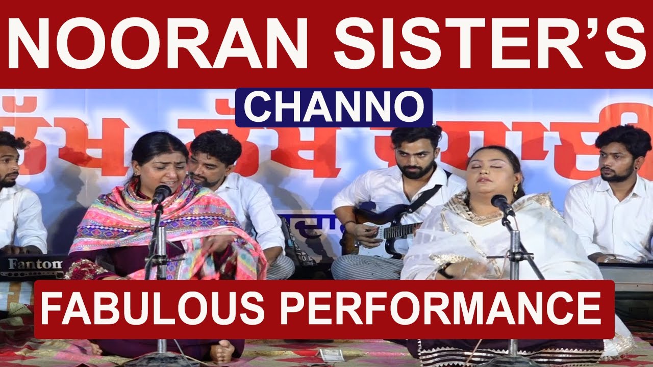 Channo- Nooran Sister || Fabulous Performance || Mela Baba Rulia Shah ...