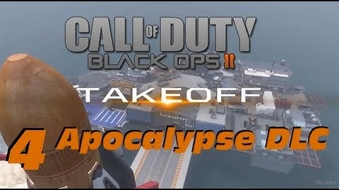Apocalypse DLC Part 4 :: Takeoff 1 Flag CTF :: Black Ops 2 Gameplay