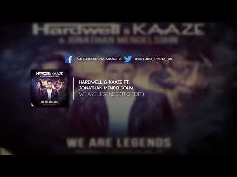 We Are Legends (Hardwell & KAAZE The Final Countdown Edit)