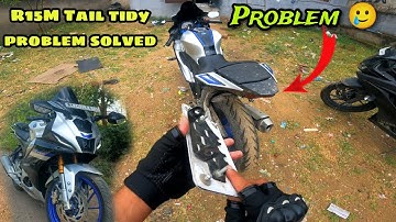 R15M Tail Tidy Problem solved Yamaha R15 V4
